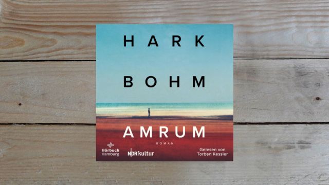 01.05. | Buch der Woche - Hark Bohm • Amrum