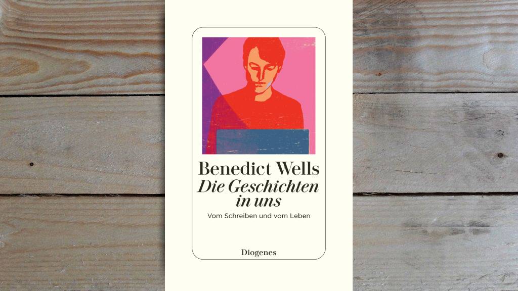 24.07. | Buch der Woche  - Benedict Wells •  Die Geschichten in uns 