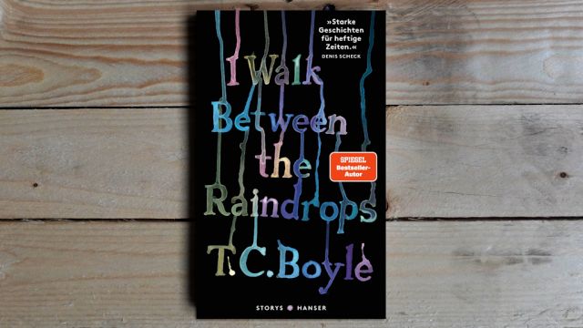 26.06. | Buch der Woche - T.C.Boyle •  I Walk Between The Raindrops 