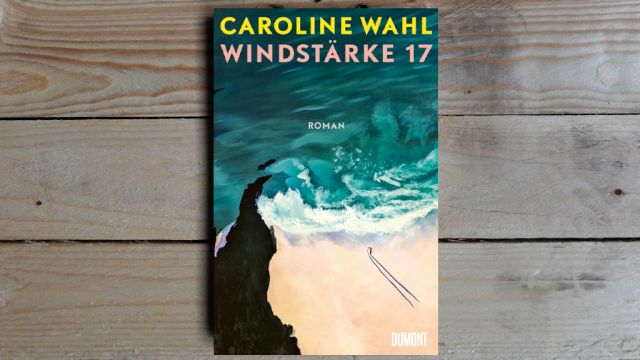 03.07. | Buch der Woche - Caroline Wahl •  Windstärke 17