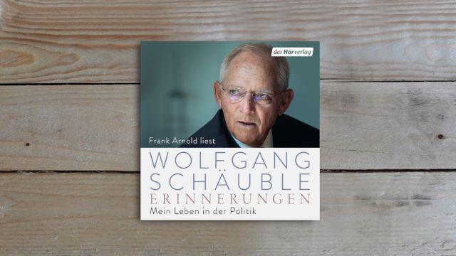 17.07. | Hörbuch der Woche  - Wolfgang Schäuble •  Erinnerungen